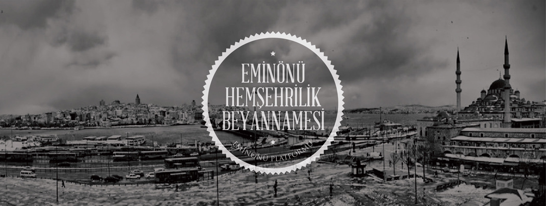 EMİNÖNÜ<br />HEMŞEHRİLİK BEYANNAMESİ