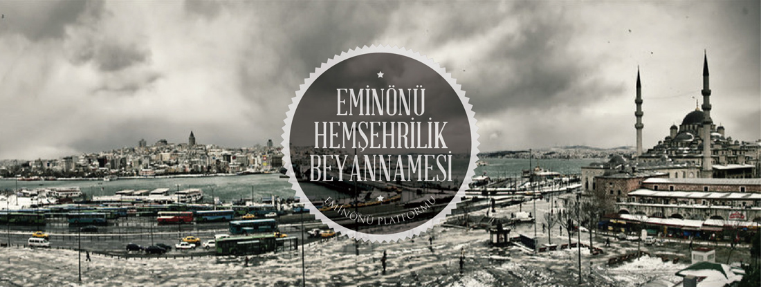 EMİNÖNÜ<br />HEMŞEHRİLİK BEYANNAMESİ